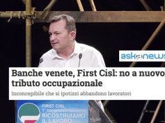 Ex popolari venete, First Cisl su Askanews, “no a nuovo tributo occupazionale”