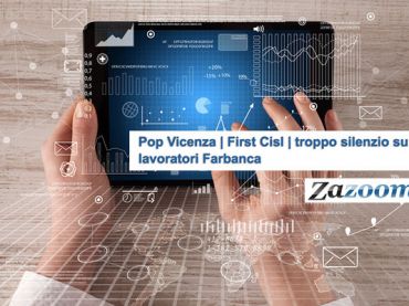 Zazoom, Firt Cisl, troppo silenzio su lavoratori Farbanca