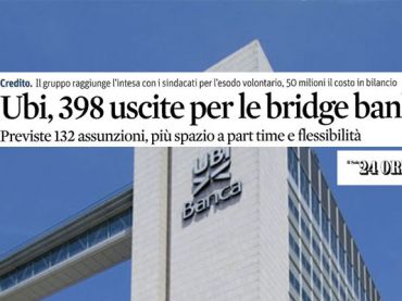 Il Sole 24 Ore sull’accordo in Ubi, un assunto ogni tre in uscita volontaria