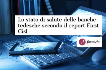 Formiche.net, crediti e npl delle banche tedesche secondo il report First Cisl