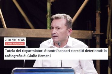 Tutela dell’occupazione, disastri bancari e npl: il parere di Giulio Romani