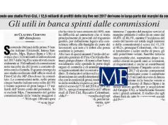 Mf, commissioni bancarie il turbo degli utili, lo certifica studio First Cisl