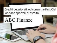 Npl rischio per imprese e famiglie, First Cisl e Adiconsum pronte all’ascolto