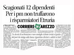 Corriere di Arezzo, Etruria, vittoria First Cisl, no truffa per 12 dipendenti