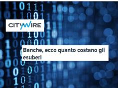 CityWire rilancia dettagliata ricerca First Cisl sulla crisi delle banche