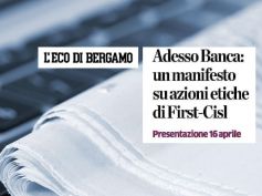 Adesso Banca! il 16 Aprile a Bergamo per rilanciare l’etica nelle banche