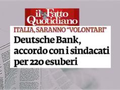 Il Fatto Quotidiano, ristrutturazione Deutsche Bank, solo esuberi volontari