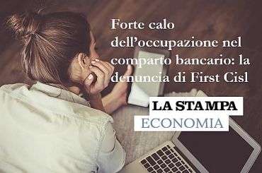La Stampa, studio First Cisl, Romani, con riforma stop a emorragia lavoro