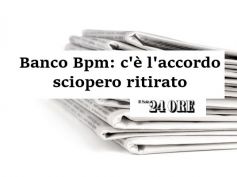 Il Sole 24 Ore, revoca sciopero Bpm è vero banco di prova relazioni industriali