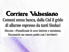 Corriere Valsesiano, banche chiuse, Sindaci e First Cisl, è allarme sociale