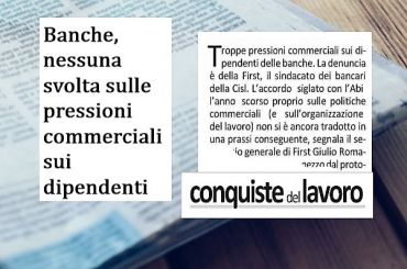 Conquiste del lavoro, l’accordo in Abi non limita le pressioni commerciali