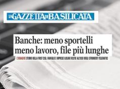 La Gazzetta della Basilicata, banche chiudono, com’è difficile restare cliente