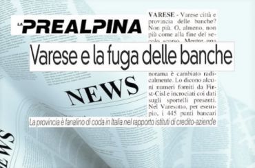 La Prealpina, studio First Cisl, emorragia sportelli anche a Varese e provincia