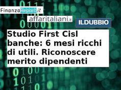 Studio First Cisl, Romani, utili banche dicono che dipendenti insostituibili