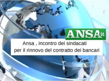 Ansa, avviato percorso per rinnovo contratto bancari