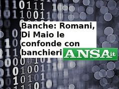 Ansa, Romani, Di Maio confonde banche e banchieri