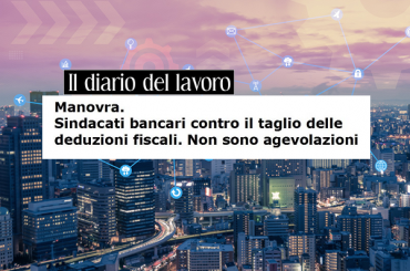 Def, sindacati in allarme, lavoratori e clienti rischiano i costi della manovra