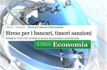 Ansa, pressioni commerciali, ricerca First Cisl, si rischiano salute e sanzioni