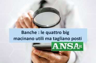 Ansa, studio First Cisl, le quattro big macinano utili ma tagliano posti