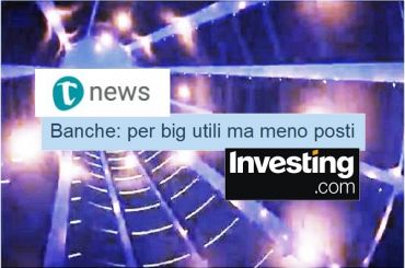 Studio First Cisl, Tiscali e Investing, banche, per le big utili ma meno posti