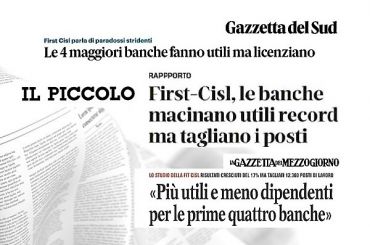 Studio First Cisl big banche, quotidiani, utili crescono ma i tagli continuano