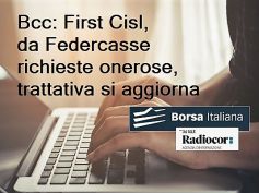 Rinnovo Ccnl Bcc, First Cisl, no baratto stipendi con stravolgimento contratto