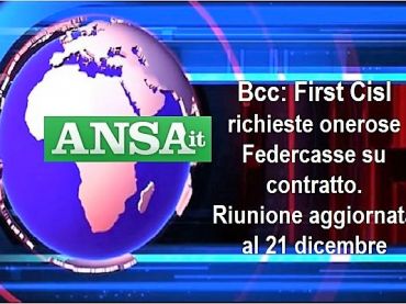 Ansa, rinnovo contratto Bcc, First Cisl, onerose richieste Federcasse
