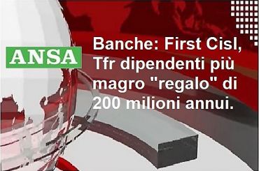 Studio First Cisl su Tfr bancari, calcolo da rivedere per recuperare ogni voce