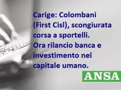 Ansa, First Cisl, scongiurata corsa agli sportelli Carige ora rilancio banca