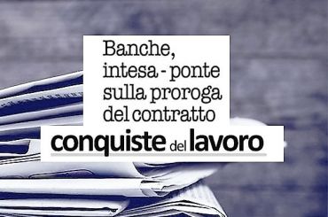 Rinnovo Ccnl banche, Colombani, proroga non pregiudica questioni economiche