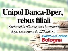 Unipol a Bper, First Cisl Emilia Romagna, sciogliere rebus filiali