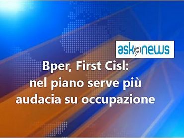 Piano Bper, Colombani, non privarsi di tante professionalità consolidate