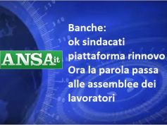 Ansa, rinnovo Ccnl banche, ok piattaforma rinnovo, parola alle assemblee