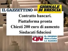 Contratto banche, 300 mila i lavoratori interessati, i titoli dei giornali