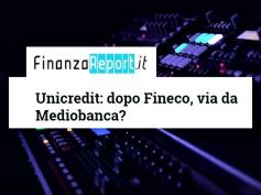 FinanzaReport su UniCredit, Colombani, se trasformazioni decise serve confronto