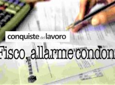 Conquiste del lavoro, sindacati contro nuova pace fiscale, mortifica gli onesti