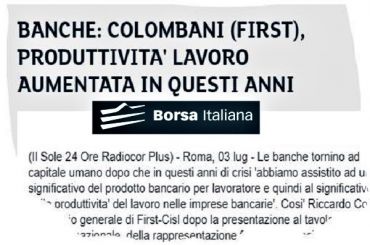 Rinnovo ccnl banche, Colombani, durante crisi cresciuta produttività lavoratori