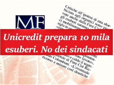 Tagli in UniCredit, Colombani, se esuberi confermati ci mobiliteremo