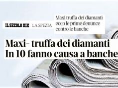 Il Secolo XIX, diamanti e banche, clienti in tribunale, l’impegno di Adiconsum