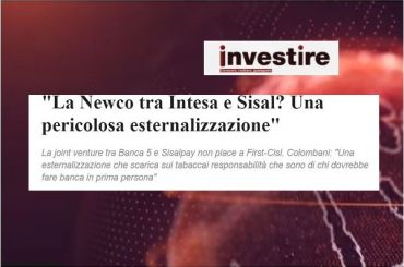 InvestireMag, Banca 5 e Sisal unite, Colombani, esternalizzazioni da arginare
