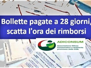 Bollette a 28 giorni, Adiconsum lancia servizio per chiedere i rimborsi