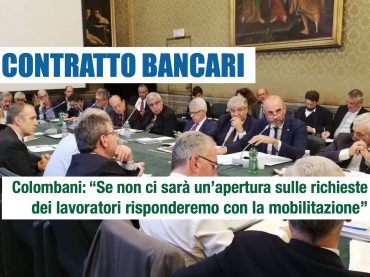 Rinnovo contratto, Colombani, da Abi proposte inaccettabili