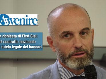Colombani su Avvenire, nel contratto nazionale la tutela legale dei bancari