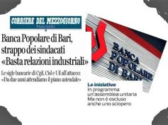 Banca Popolare di Bari, sindacati, senza piano industriale stop a relazioni