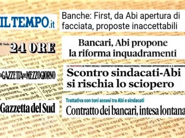 I giornali su Ccnl banche, confronto in salita, intesa lontana