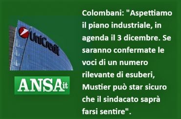 Ansa e strategie UniCredit, First Cisl, su esuberi ci faremo sentire