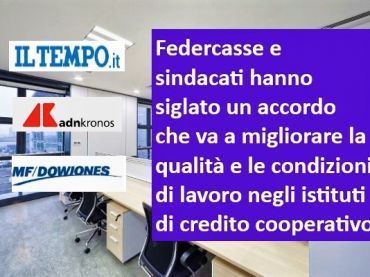 Bcc, luoghi di lavoro più sicuri, siglata intesa tra Federcasse e sindacati