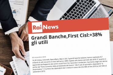 RaiNews24, rapporto First Cisl su utili banche certifica forte incremento utili