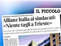 Il Piccolo, First Cisl, salvaguardato il lavoro, a Trieste Allianz non taglia