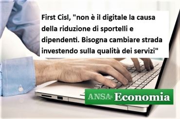 Ansa, studio First Cisl, digitale non riduce sportelli e dipendenti